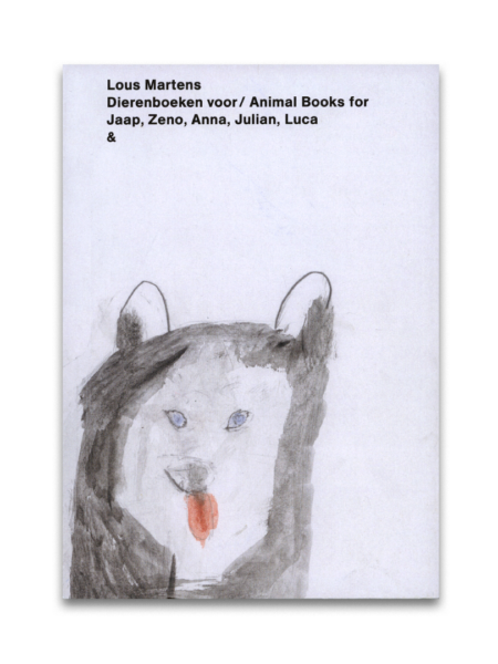 Animal Books for Jaap, Zeno, Anna, Julian & Luca (new edition) – Lous Martens