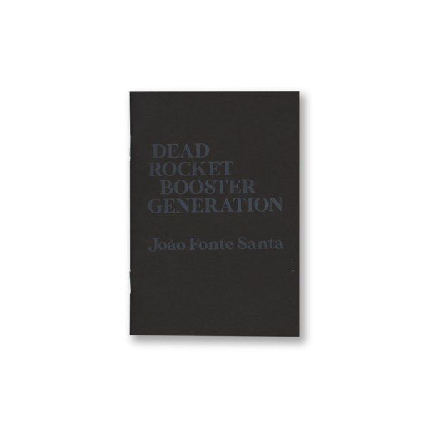 Dead Rocket Booster Generation – João Fonte Santa