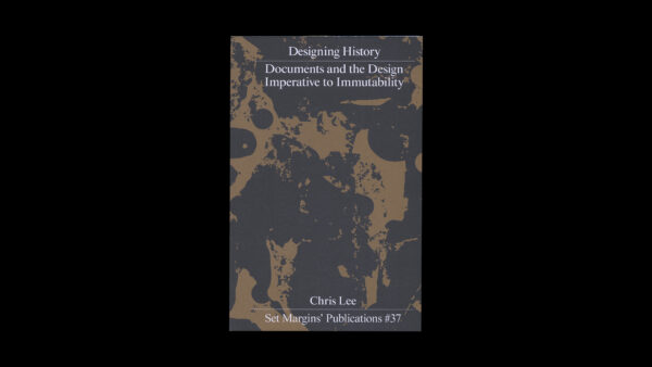 Designing History - Documents and the Design Imperative to Immutability — Chris Lee; Silvio Lorusso - Image 2