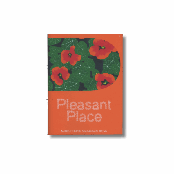 Pleasant Place 2: Nasturtiums (Tropaeolum Majus)