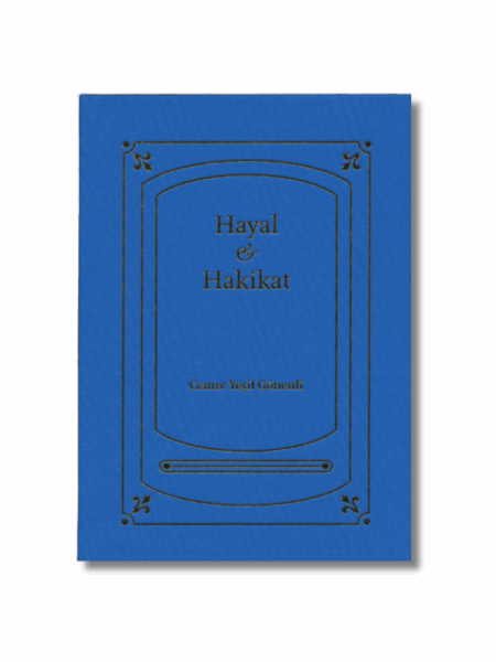 Hayal & Hakikat — Cemre Yeşil Gönenli