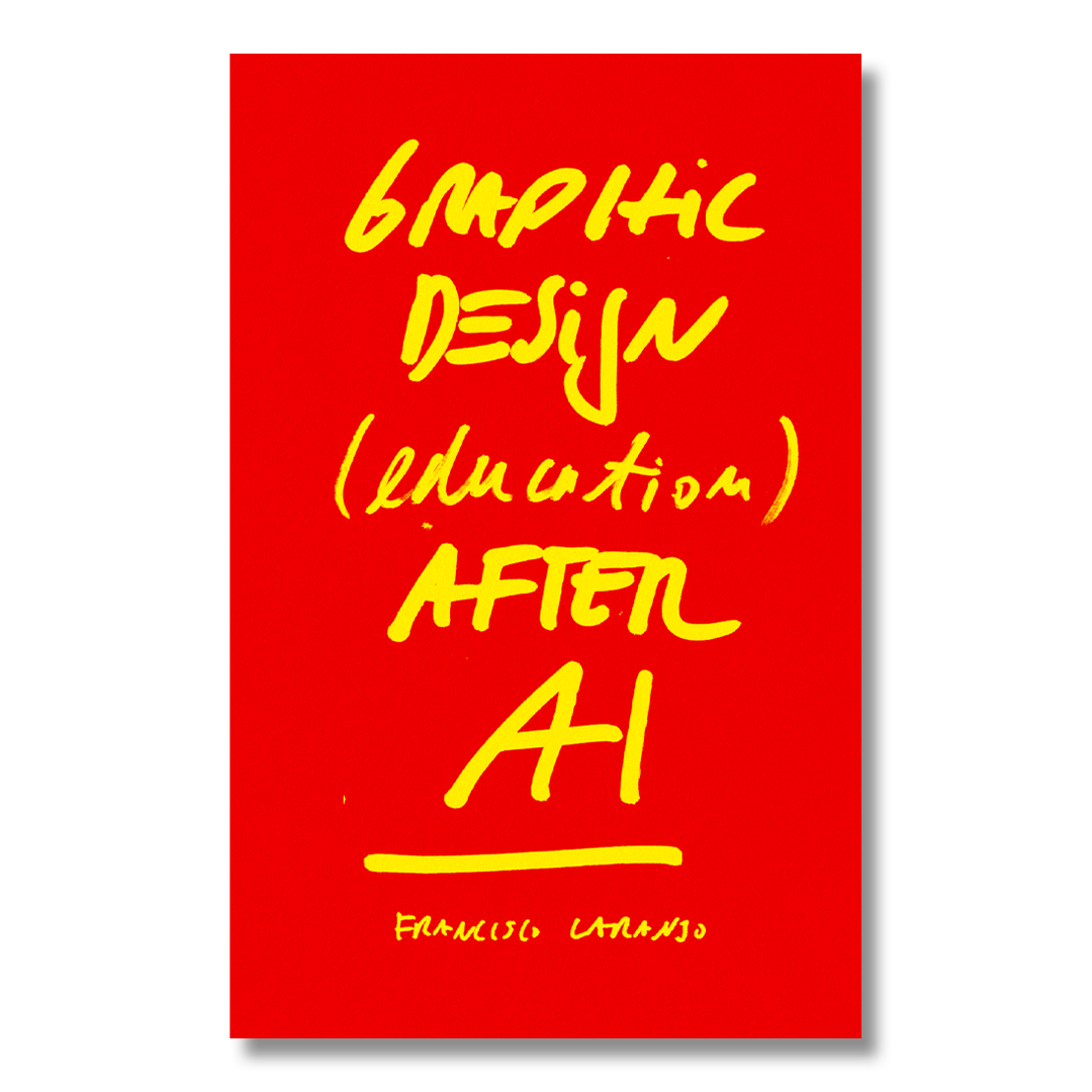 Graphic Design (education) After AI — Francisco Laranjo