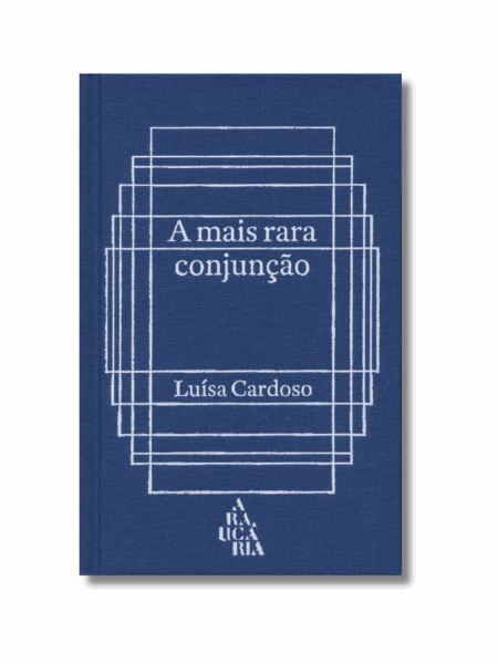 A Mais Rara Conjunção (blue) — Luísa Cardoso
