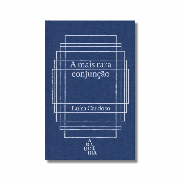 A Mais Rara Conjunção (blue) — Luísa Cardoso