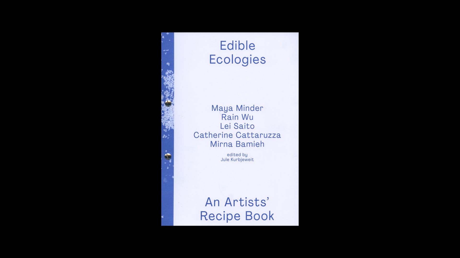 Edible Ecologies - An Artists' Recipe Book - Image 2